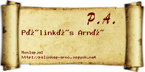 Pálinkás Arnó névjegykártya